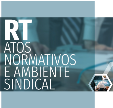 Atos Normativos de Relações do Trabalho e Monitoramento do Ambiente Sindical publicados de 30 de setembro a 04 de outubro/2024