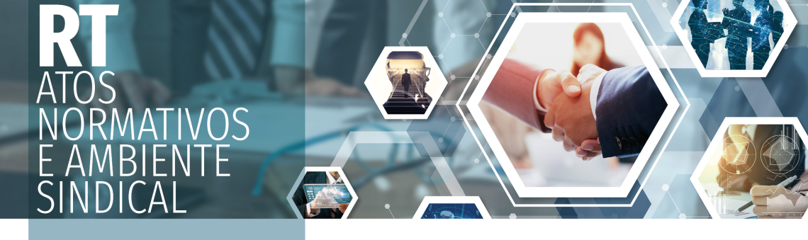 Atos Normativos de Relações do Trabalho e Monitoramento do Ambiente Sindical publicados de 2 a 6 de março/2026