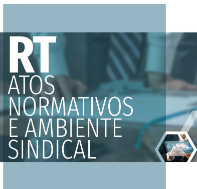 Atos Normativos de Relações do Trabalho e Monitoramento do Ambiente Sindical publicados de 19 a 23 de mês/2024