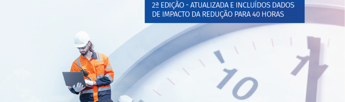 2ª edição atualizada da cartilha Por que manter o limite legal de 44 horas semanais de trabalho?  