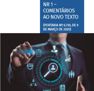 Documento orienta empresas e trabalhadores na aplicação da NR 1 após sua revisão