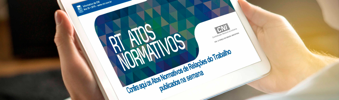Atos Normativos de Relações do Trabalho publicados do dia 15 a 19 de junho/2020