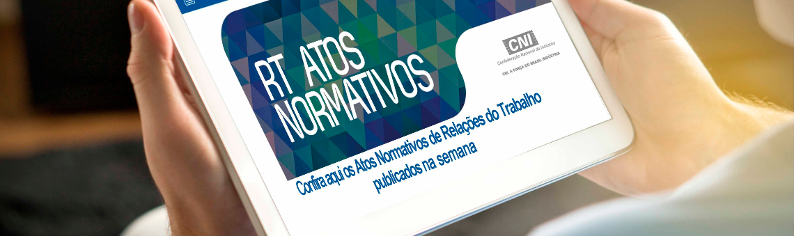 Atos Normativos de Relações do Trabalho publicados do dia 25 a 29 de maio/2020