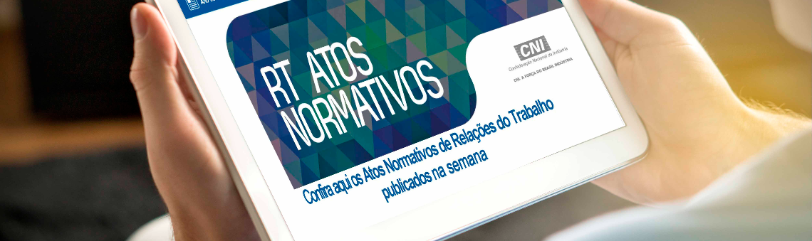 Atos Normativos de Relações do Trabalho publicados nos dias 2 a 4 de março/2022