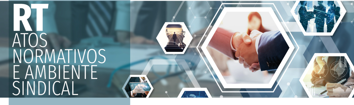 Atos Normativos de Relações do Trabalho e Monitoramento do Ambiente Sindical publicados de 01 a 05 de dezembro de 2025